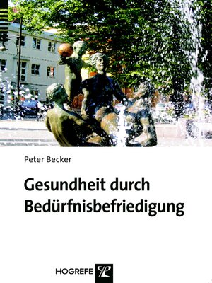 cover image of Gesundheit durch Bedürfnisbefriedigung